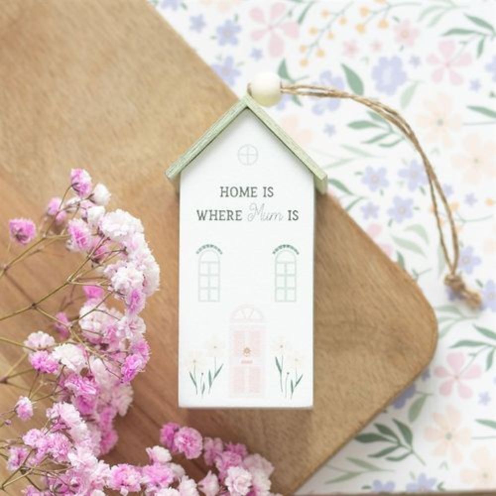 ‘Home Is Where Mum Is’ Hanging House Decoration