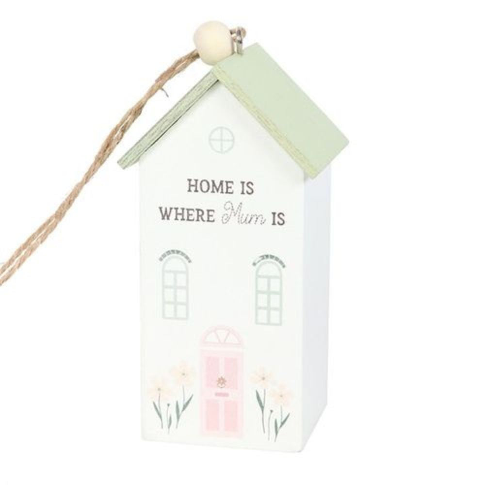 ‘Home Is Where Mum Is’ Hanging House Decoration