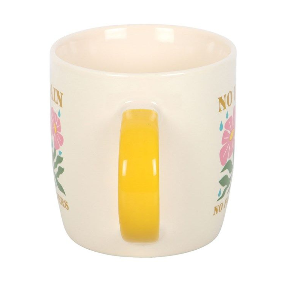 No Rain, No Flowers Mug