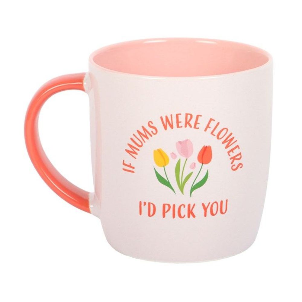 If Mums Were Flowers Tulip Mug
